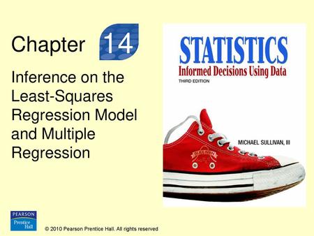 Chapter 14 Inference on the Least-Squares Regression Model and Multiple Regression.