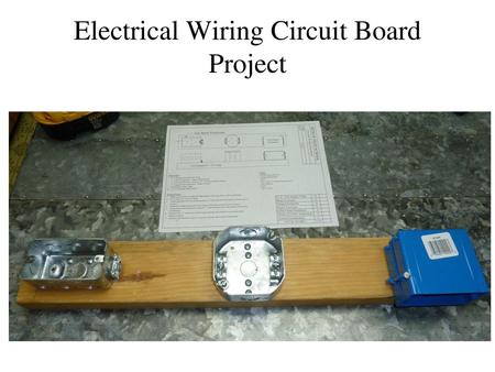 Electrical Wiring Circuit Board Project