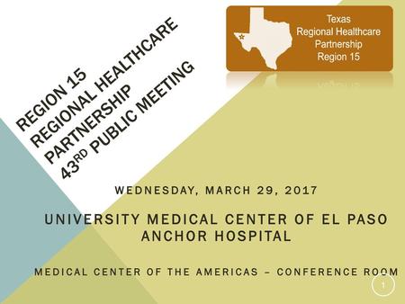 Region 15 Regional Healthcare Partnership 43RD Public Meeting