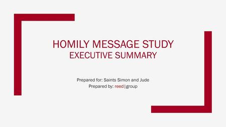 Homily message study Executive summary