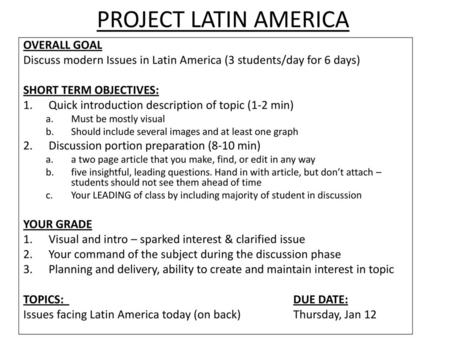 PROJECT LATIN AMERICA OVERALL GOAL