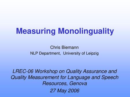 Measuring Monolinguality