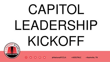 CAPITOL LEADERSHIP KICKOFF