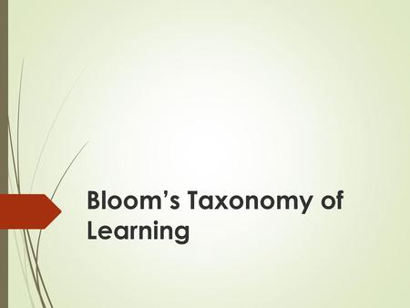 Bloom’s Taxonomy of Learning