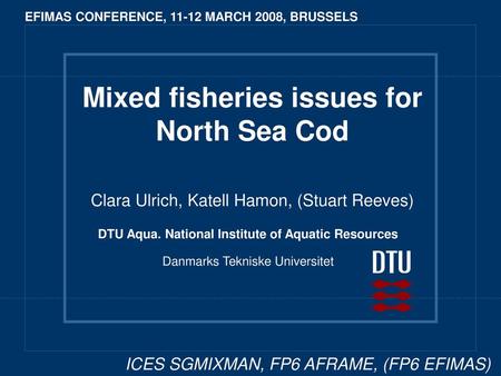 Mixed fisheries issues for North Sea Cod