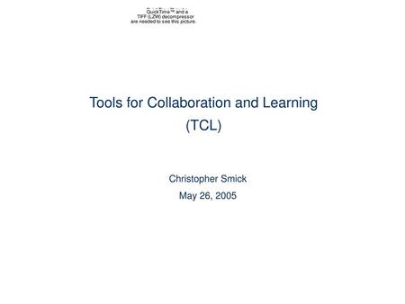 Tools for Collaboration and Learning