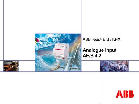 ABB i-bus® EIB / KNX Analogue Input AE/S 4.2