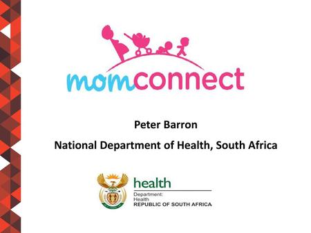 Peter Barron National Department of Health, South Africa