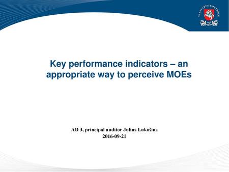 Key performance indicators – an appropriate way to perceive MOEs