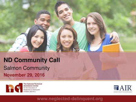 ND Community Call Salmon Community November 29, 2016.