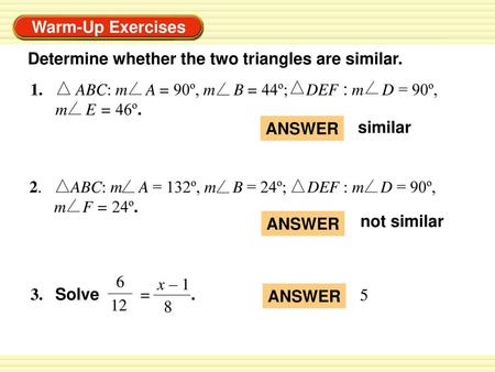 Determine whether the two triangles are similar.