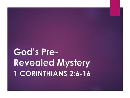 God’s Pre-Revealed Mystery