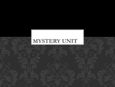 Mystery Unit.