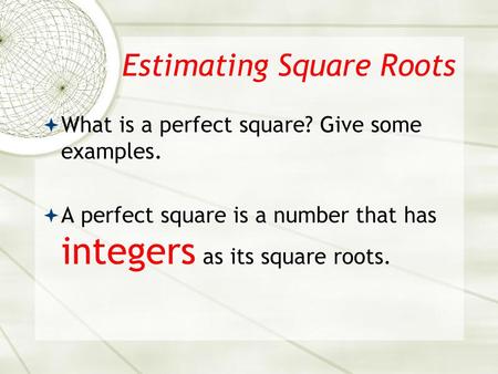 Estimating Square Roots