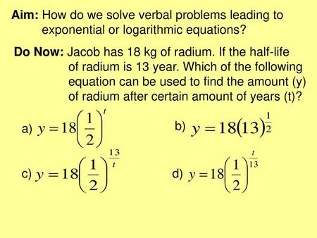 Aim: How do we solve verbal problems leading to