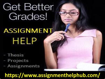 Https://www.assignmenthelphub.com/.