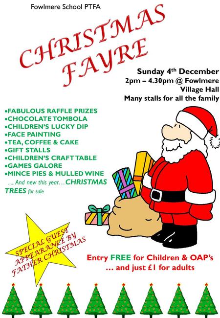 CHRISTMAS FAYRE Sunday 4th December Entry FREE for Children & OAP’s