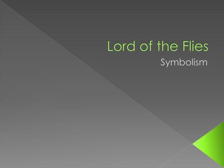 Lord of the Flies Symbolism.