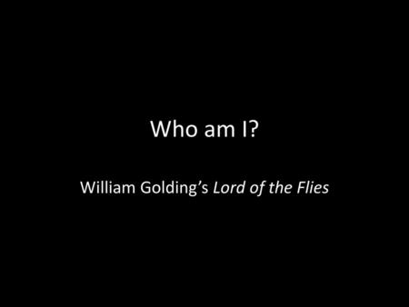 William Golding’s Lord of the Flies