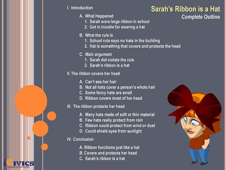 Sarah’s Ribbon is a Hat Complete Outline I. Introduction