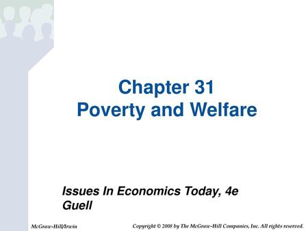 Chapter 31 Poverty and Welfare