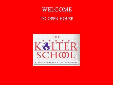 Welcome to open house.