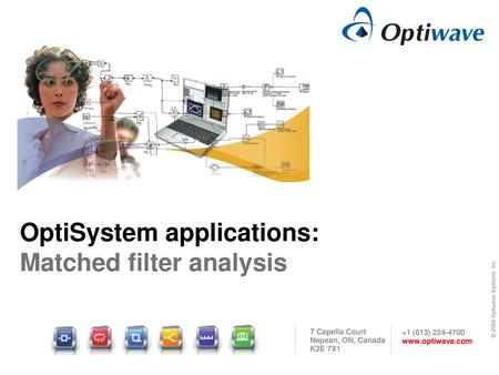 OptiSystem applications: Matched filter analysis