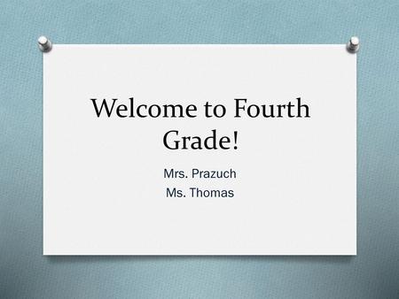 Welcome to Fourth Grade!