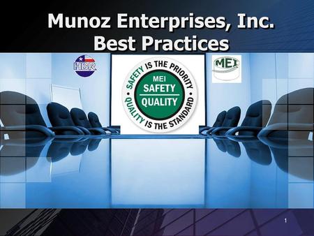 Munoz Enterprises, Inc. Best Practices