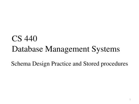 CS 440 Database Management Systems