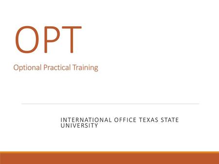 OPT Optional Practical Training