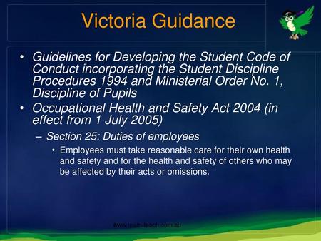 Victoria Guidance Guidelines for Developing the Student Code of Conduct incorporating the Student Discipline Procedures 1994 and Ministerial Order No.