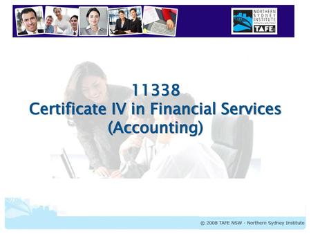 11338 Certificate IV in Financial Services (Accounting)