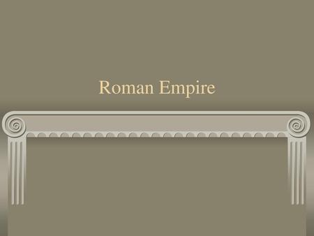 Roman Empire.