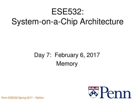 ESE532: System-on-a-Chip Architecture