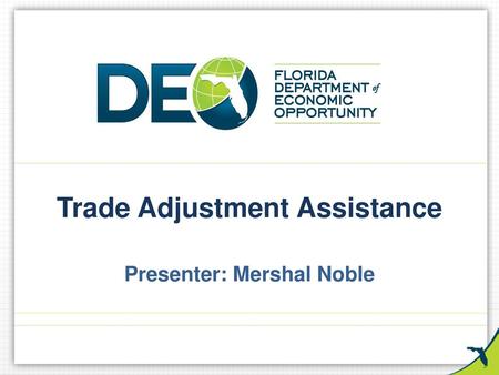 Trade Adjustment Assistance