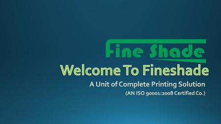 A Unit of Complete Printing Solution