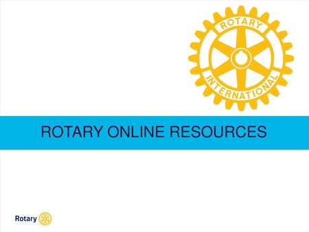 ROTARY ONLINE RESOURCES