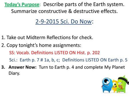 Sci. Do Now: Summarize constructive & destructive effects.