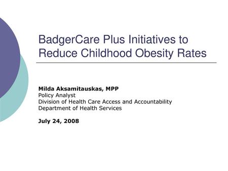 BadgerCare Plus Initiatives to Reduce Childhood Obesity Rates