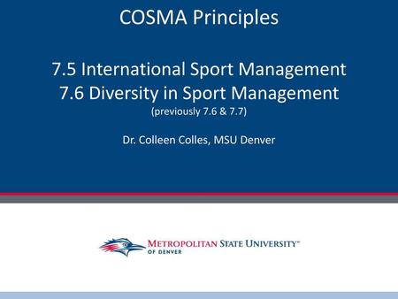 COSMA Principles 7. 5 International Sport Management 7