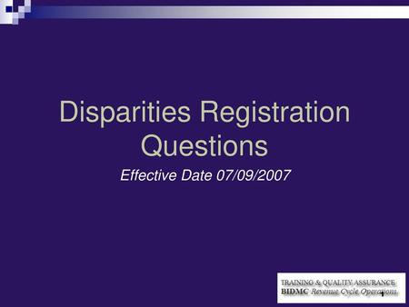 Disparities Registration Questions