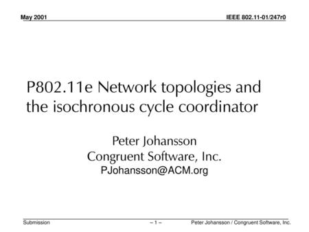 P802.11e Network topologies and the isochronous cycle coordinator