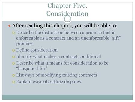 Chapter Five. Consideration