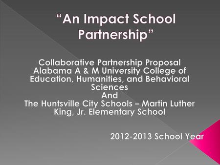 “An Impact School Partnership”