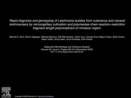 Rapid diagnosis and genotyping of Leishmania isolates from cutaneous and visceral leishmaniasis by microcapillary cultivation and polymerase chain reaction–restriction.