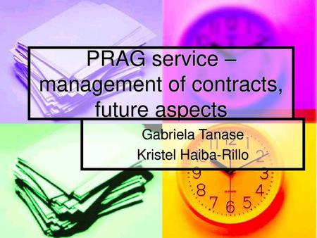 PRAG service – management of contracts, future aspects