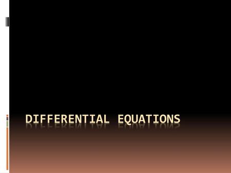 DIFFERENTIAL EQUATIONS