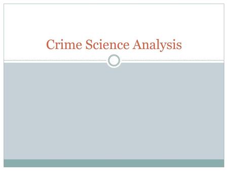 Crime Science Analysis