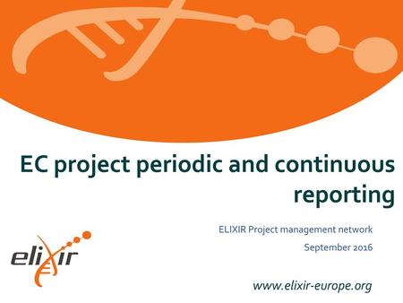 EC project periodic and continuous reporting